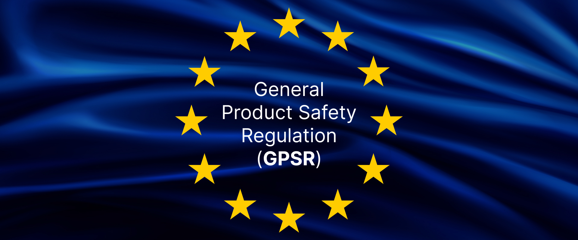 EU’s General Product Safety Regulation (GPSR): what it means for online sellers and product content blog post banner